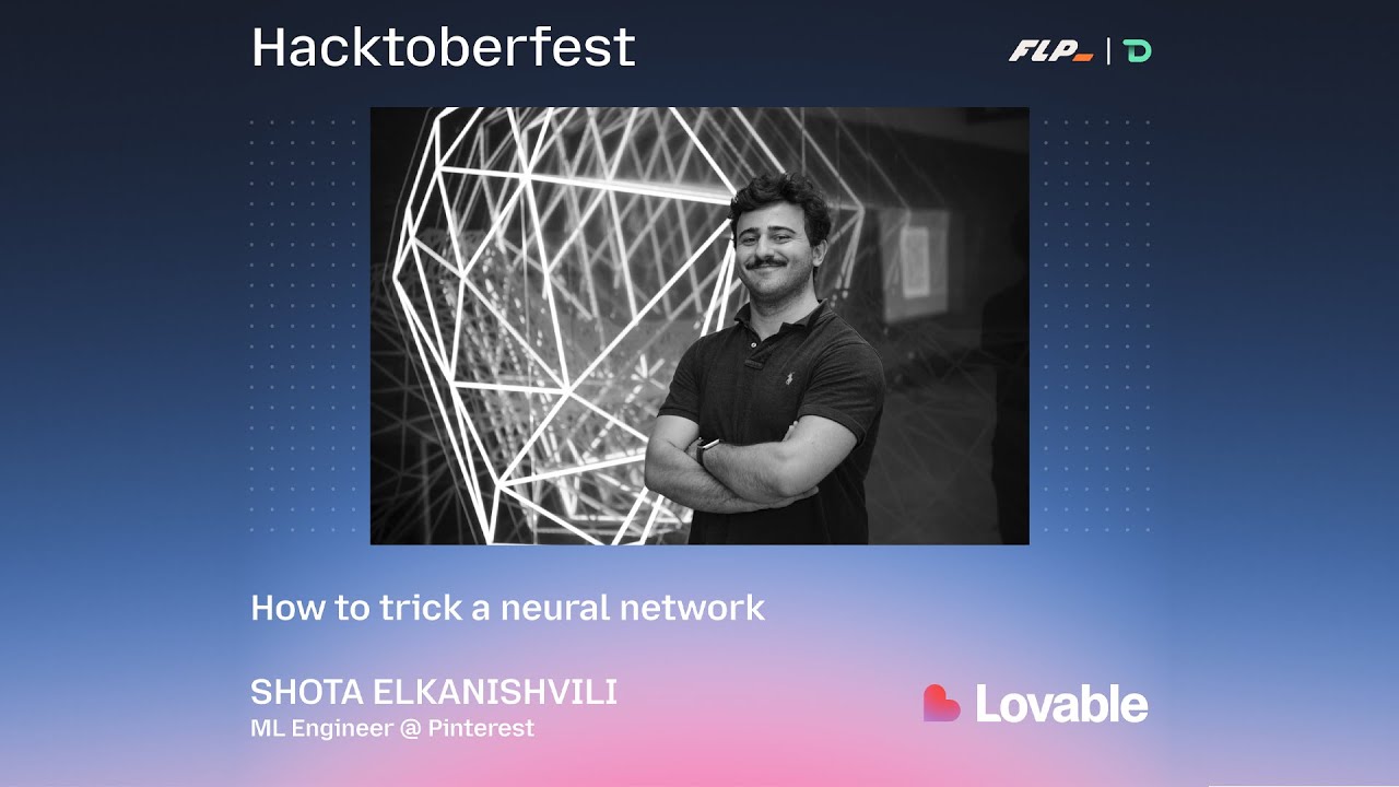 Shota Elkanishvili - How to trick NEURAL NETWORKS