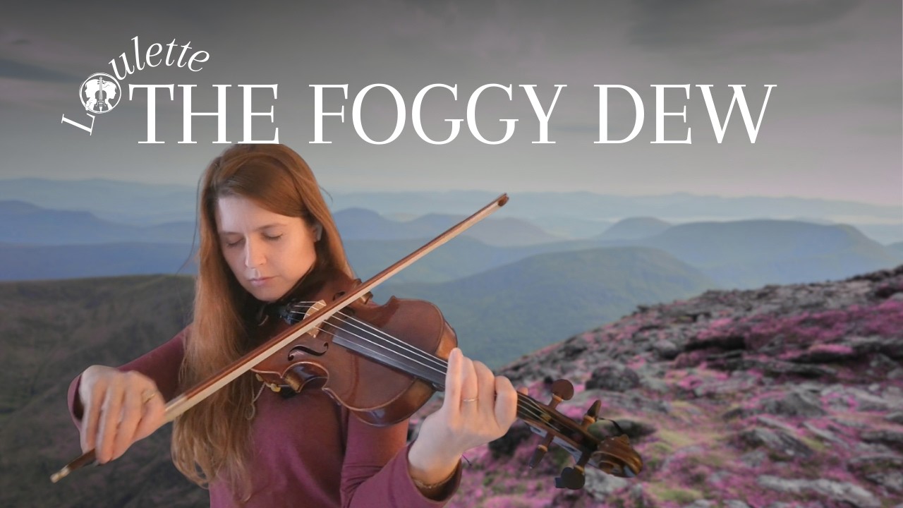 Foggy Dew - Violin Cover