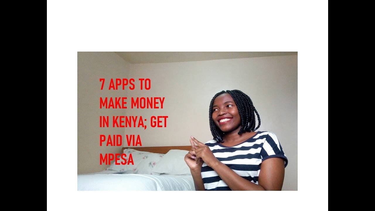 7 BEST Apps To Make Money From Your Phone (2020) in Kenya