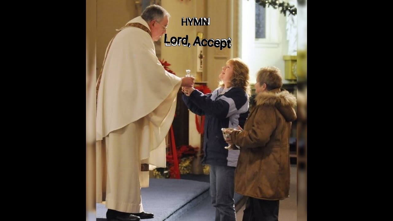 Lord, Accept - Catholic Offertory Hymn - Greg Aguiar