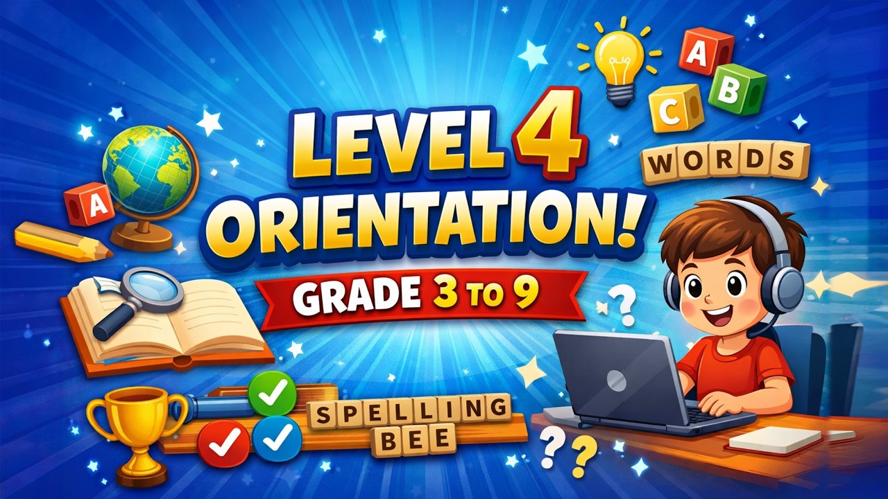 SpellBee International Level 4 Orientation Grade (3 to 9)