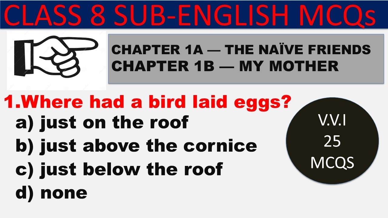 The Naïve Friends MCQs + My Mother Poem Questions | Class 8  Sub-English Chapter 1A & 1B MCQs  2026