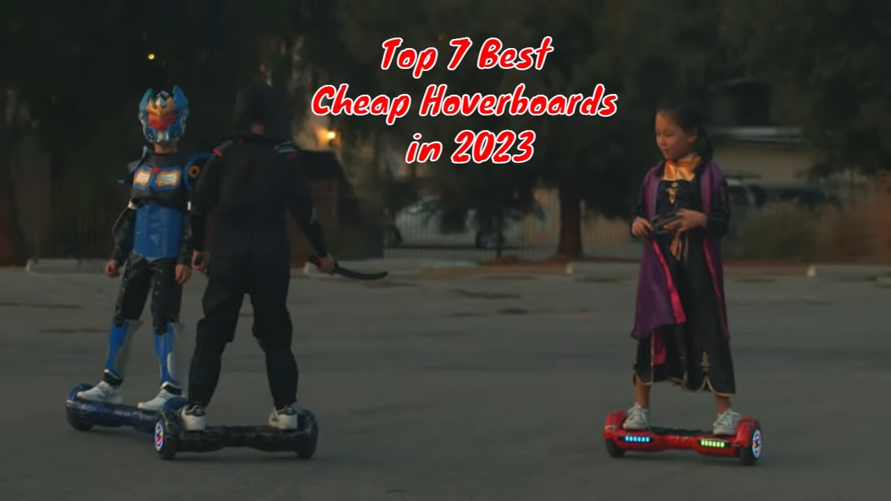 Top 7 Best Cheap Hoverboards in 2023 | Buying Guide & Review