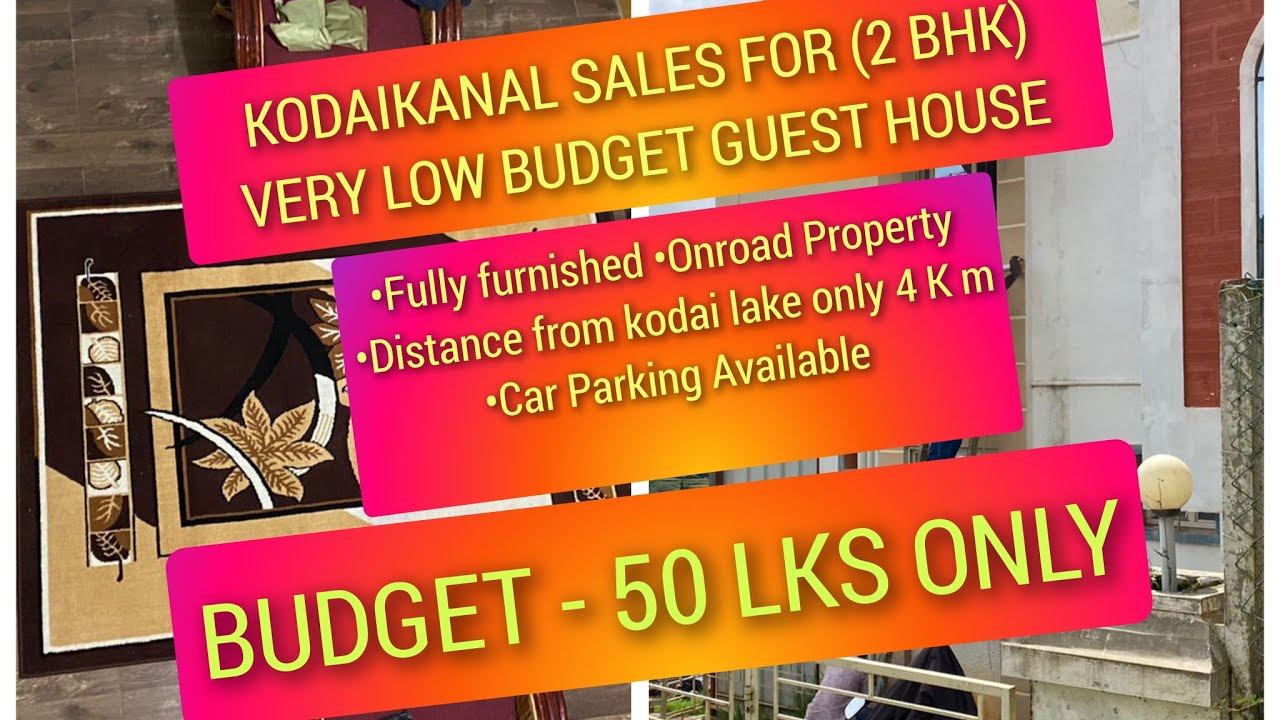 Kodaikanal Sales For [2 BHK] low Budget Guest house. Total Price (55 Lakhs) Only....