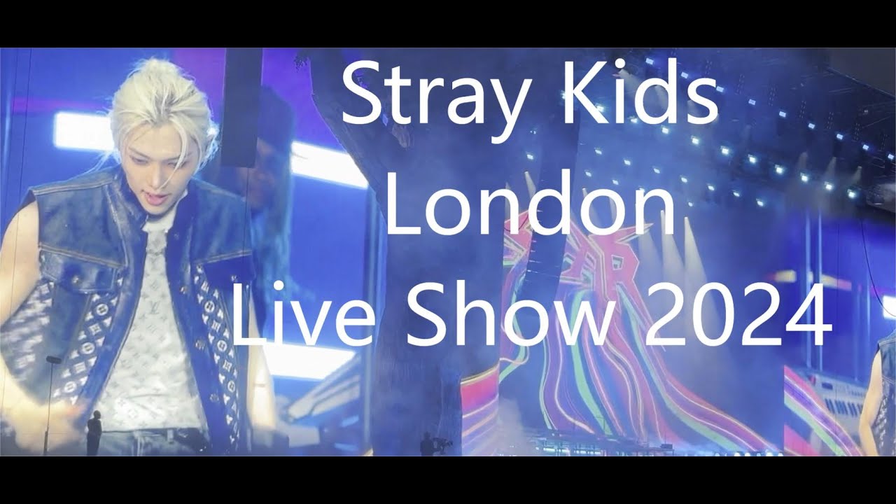 스트레이 키즈 하이드파크 콘서트 런던 Stray Kids London 2024, Great Performance you can't believe!