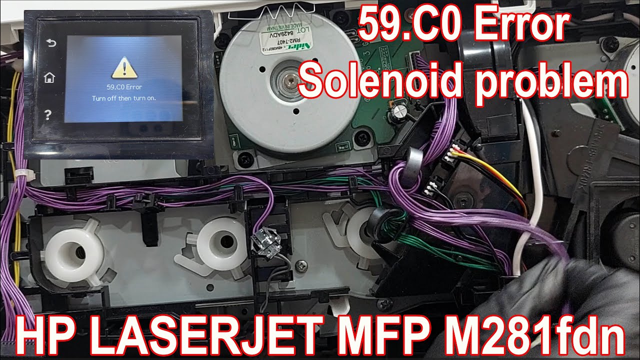 HP Color LaserJet MFP M281fdn | 59.C0 Error | Solenoid Problem | Fixed Without Removing the Solenoid
