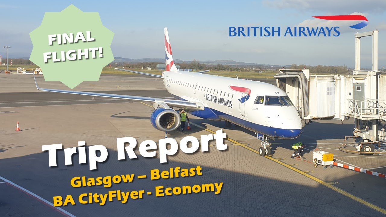 Trip Report - BA CityFlyer Economy - Glasgow to Belfast City