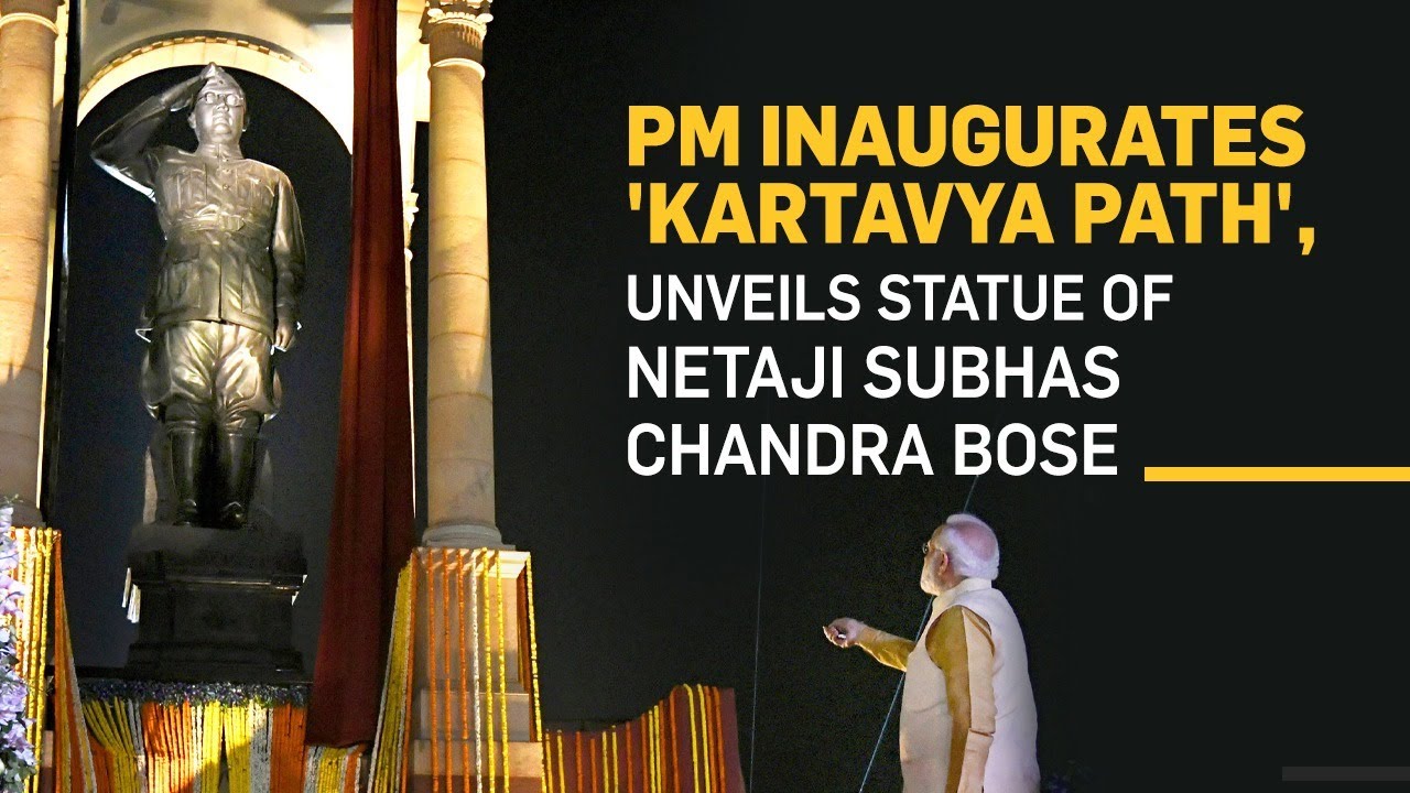 PM Narendra Modi inaugurates 'Kartavya Path', unveils statue of Netaji Subhas Chandra Bose | PMO