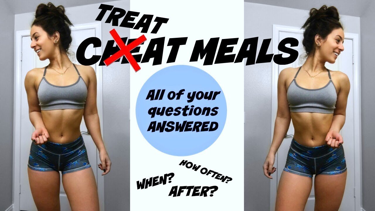CHEAT/TREAT MEALS: Should You Have Them? Q&A