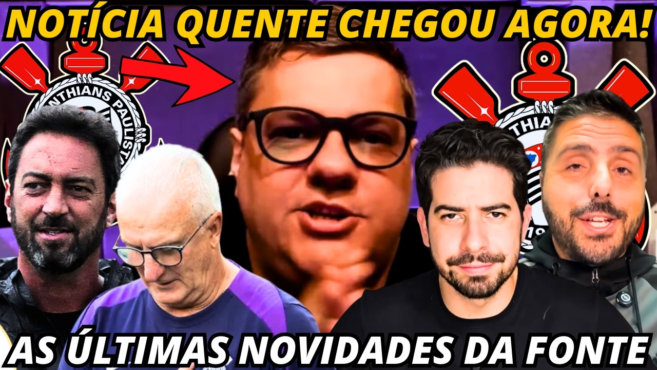 🚨AGITOU MUITO NA MANHÃ FIEL! INFORMAÇÕES CHEGARAM DA FONTE! DE AGORA! SAMIR E NOTÍCIAS CORINTHIANS
