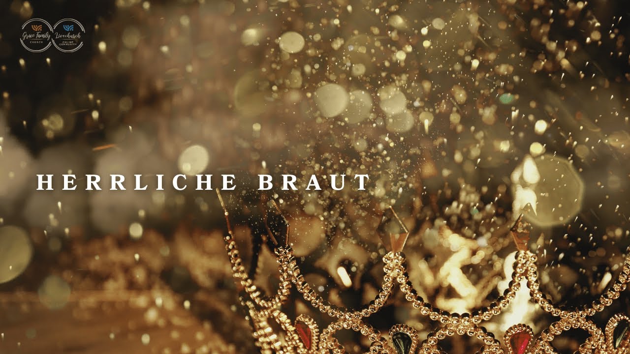 Herrliche Braut - Single Message (16.2.2025)