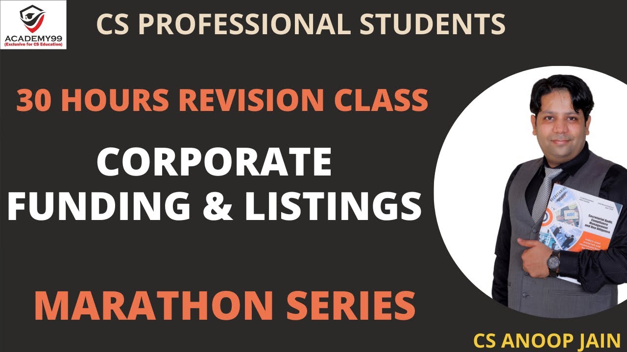 30 HOURS REVISION CLASS ON CORPORATE FUNDING