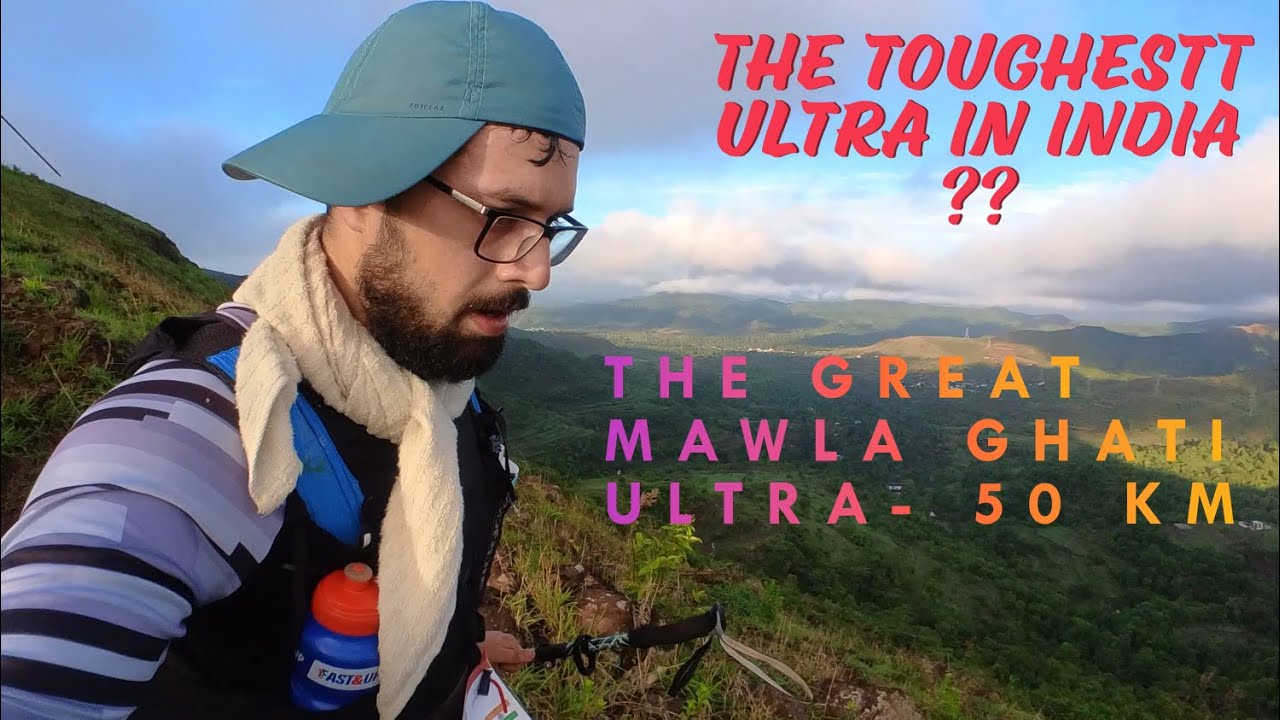 THE GREAT MAWLA GHATI ULTRA - RUNNER'S PERSPECTIVE