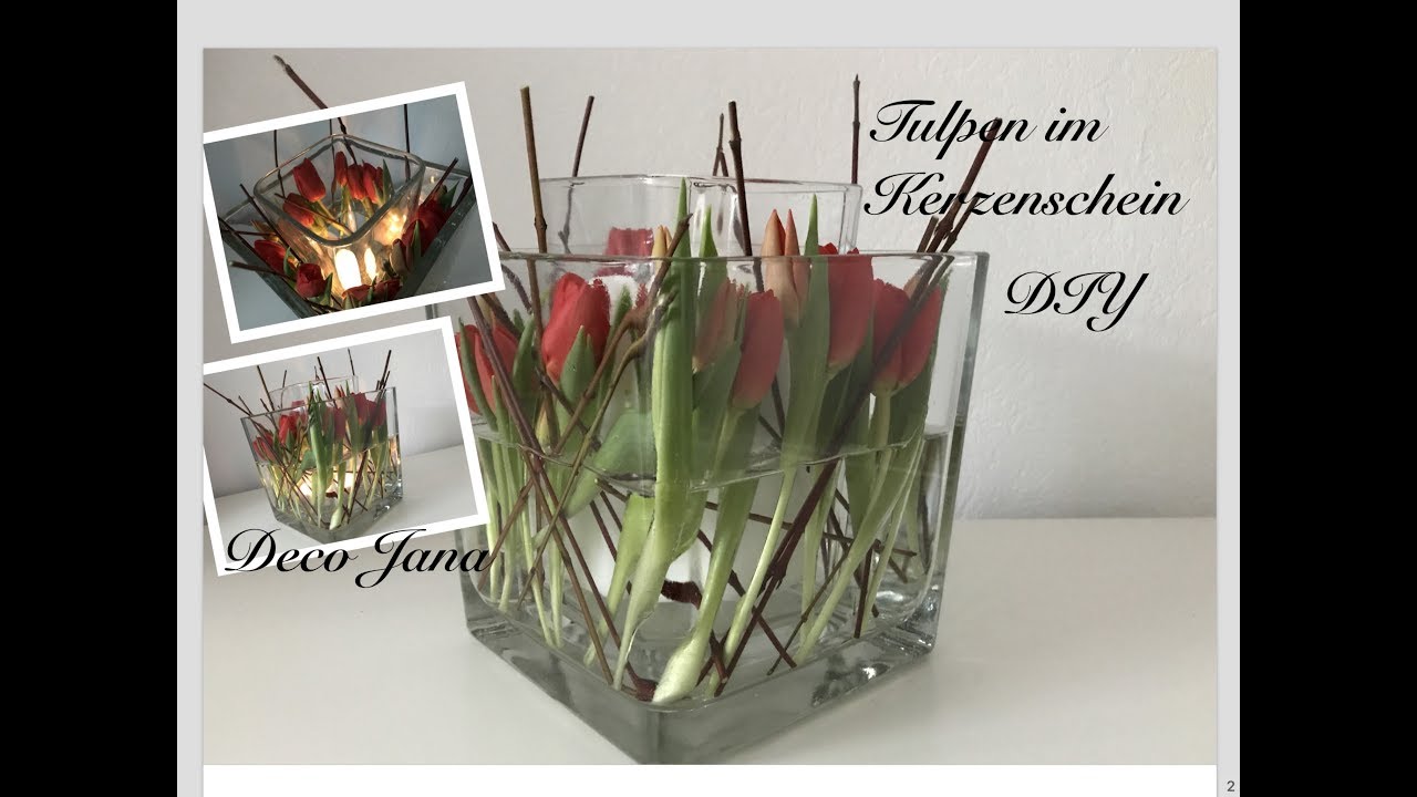 DIY: Frühlingsdeko „Tulpen im Kerzenschein“, Glas in Glas Tischdeko / Deko Jana