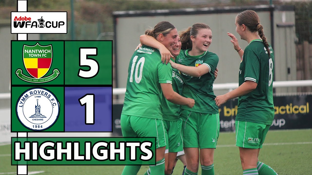 HIGHLIGHTS | Nantwich Town Women 5-1 Lymm Rovers Women | Adobe Women's FA Cup 1RQ | 7/9/25