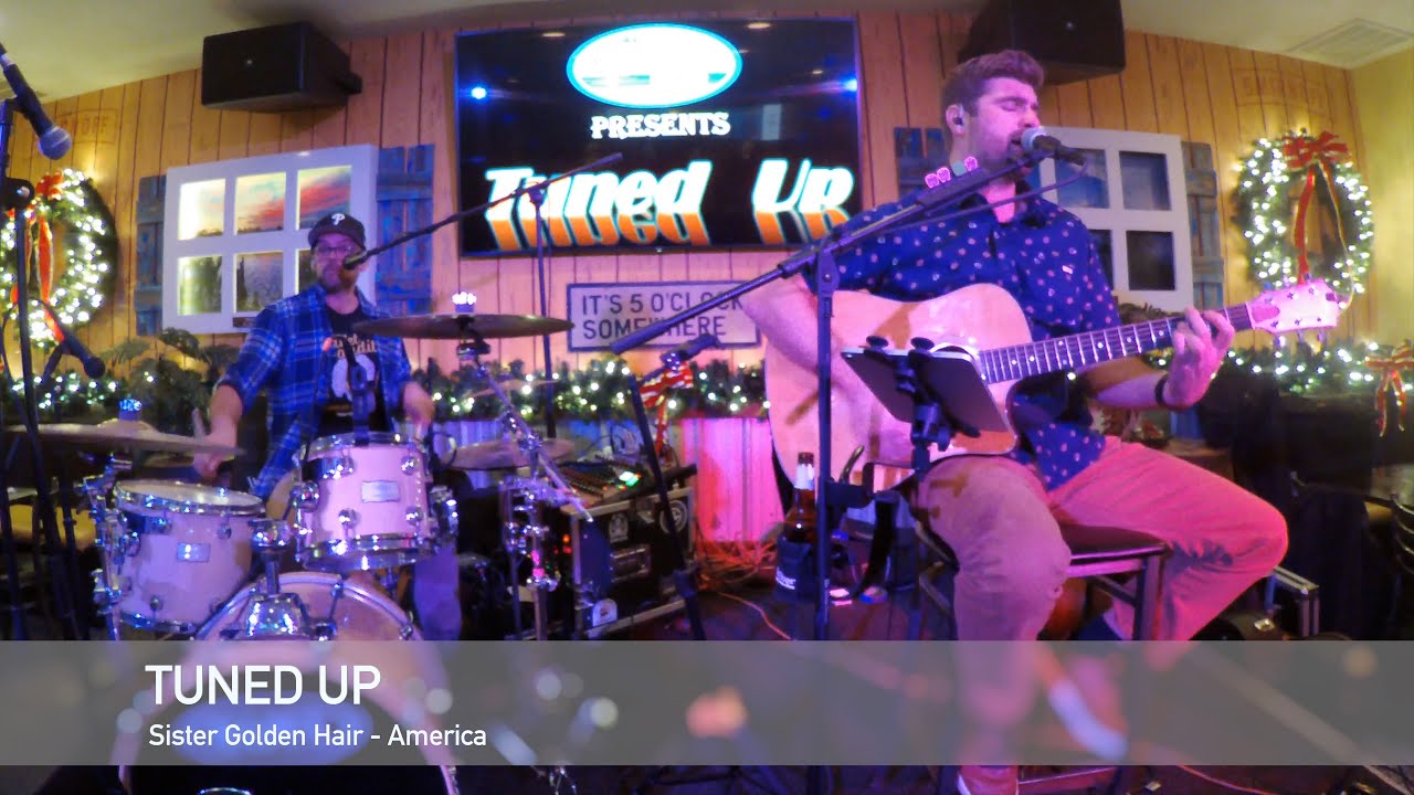 Tuned Up covering Sister Golden Hair by America