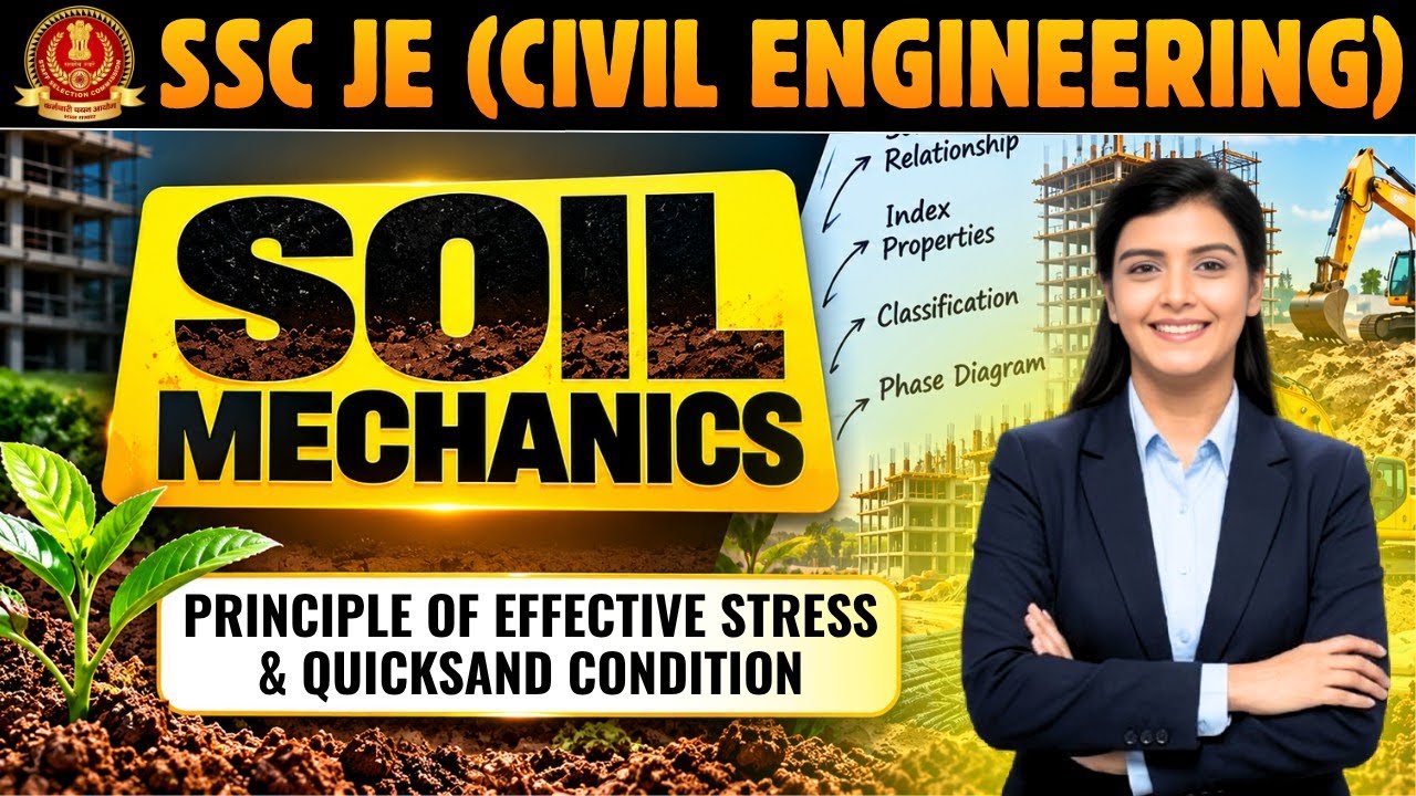 SSC JE Civil 2026 | Soil Mechanics, Effective Stress, Quicksand Condition | SSC JE Civil Preparation