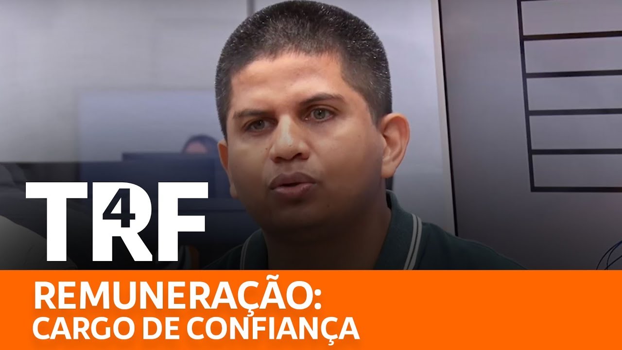 Edital TRF 4 2019 - Remunera&ccedil;&atilde;o: Cargo de Confian&ccedil;a