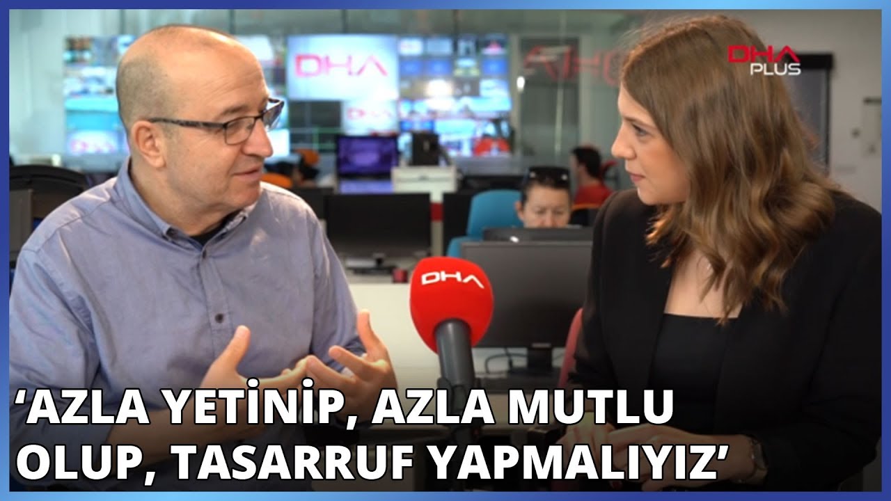 Prof. Dr. Sadi Uzunoğlu: &lsquo;Azla yetinip, azla mutlu olup, tasarruf yapmalıyız&rsquo;