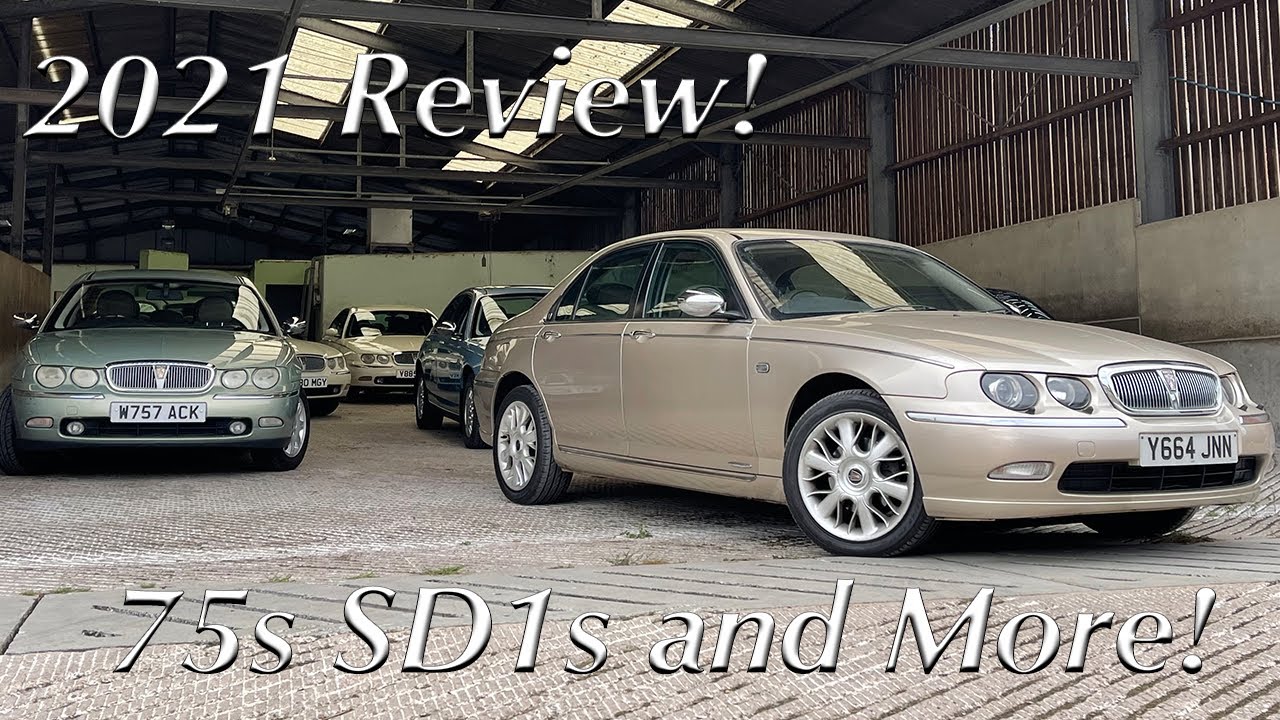 Our Year In Cars - 2021 - Rover 75, Rover SD1, Maestro, Cortina And More!