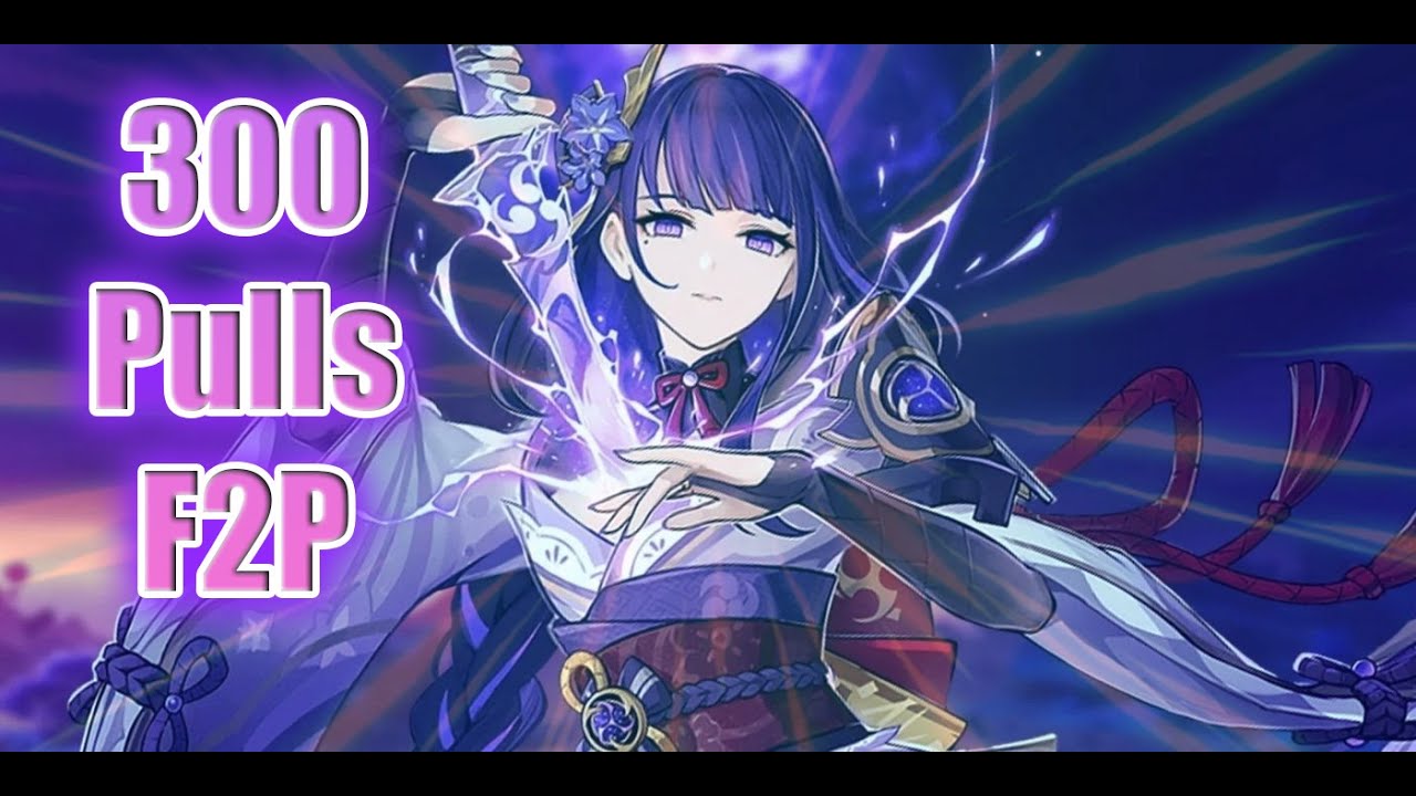 F2P Pulls 300 Wishes For Raiden Shogun