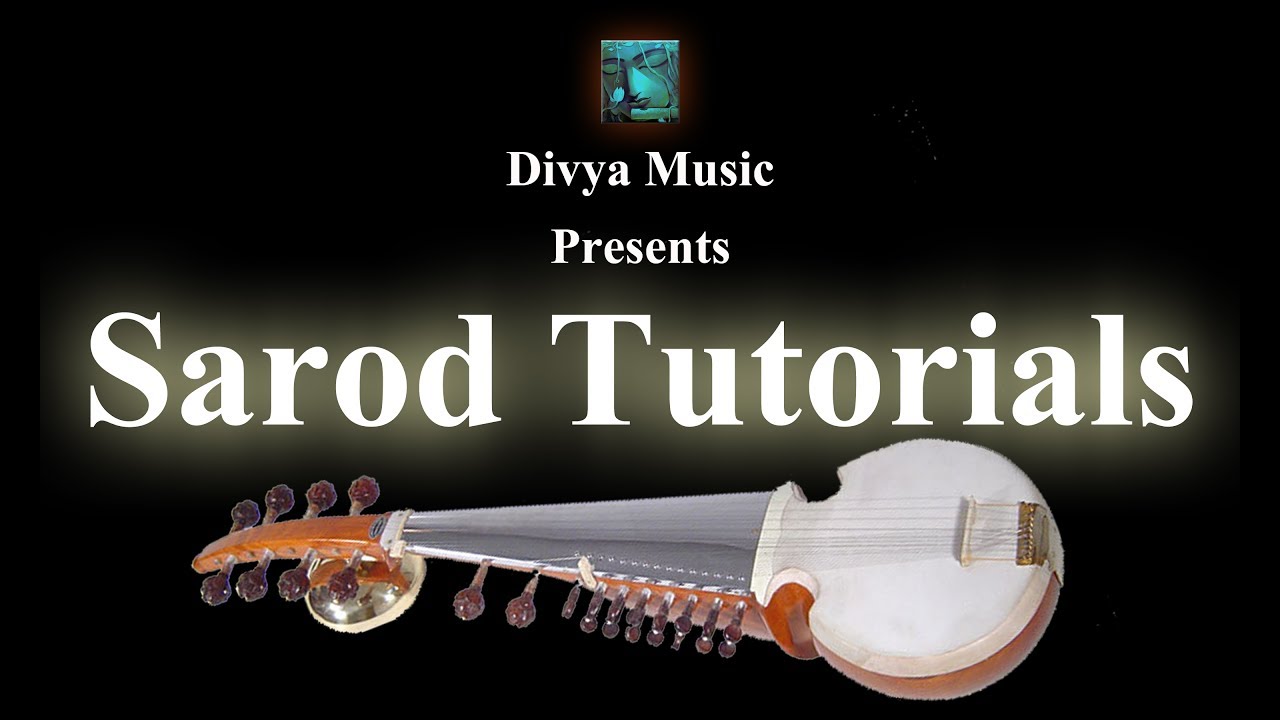 Instrument Tutorials | Learn Sarod Online Part 2 | Divya Music