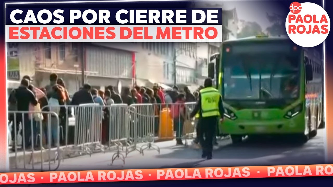 Caos por cierre de estaciones de la Línea 2 del Metro | DPC con Paola Rojas