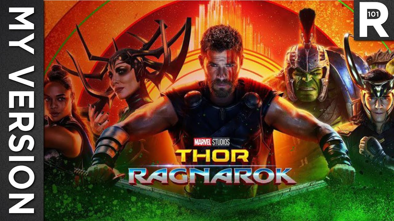 Thor: Ragnarok - MY Version | READUS 101