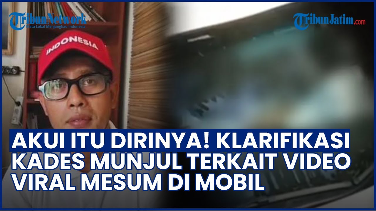 AKUI ITU DIRINYA! Klarifikasi Kades Munjul Pandeglang Terkait Viral Video Mesum di Mobil