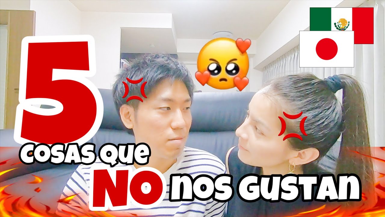 5 cosas que no me gustan de mi esposo y 5 cosas que no le gustan de mí.