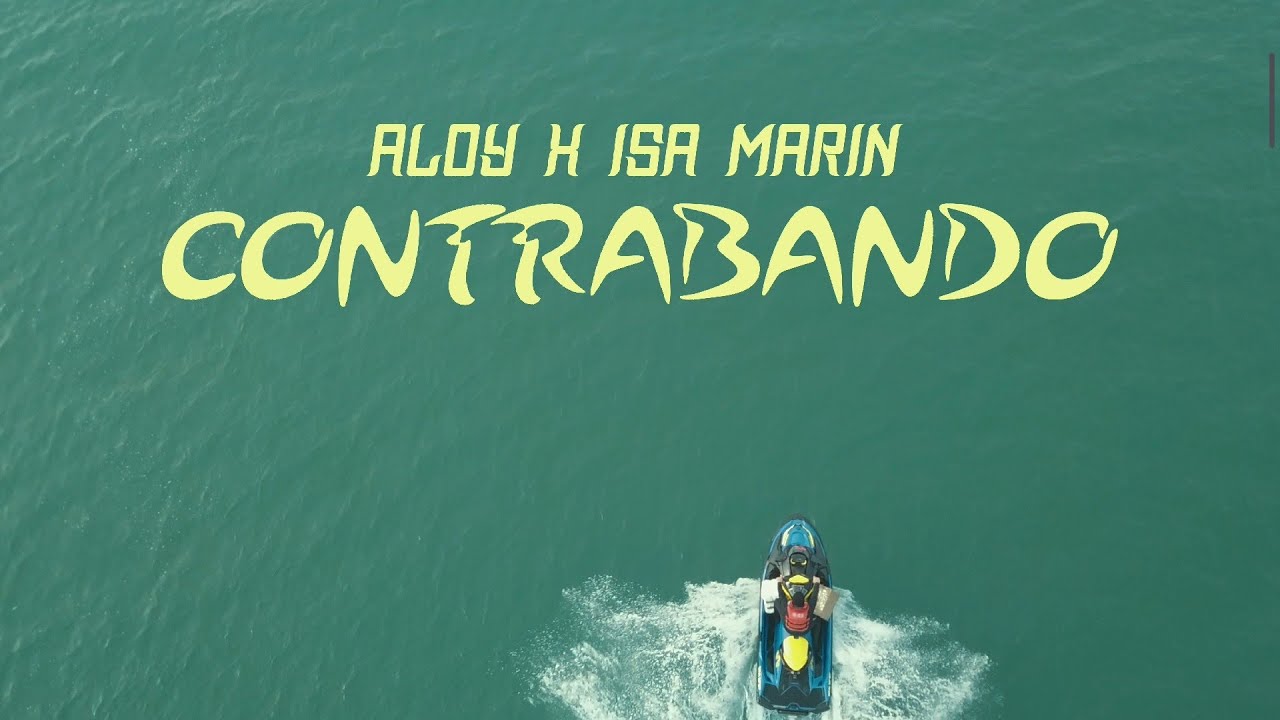 ALOY ❌ ISA MARÍN - CONTRABANDO