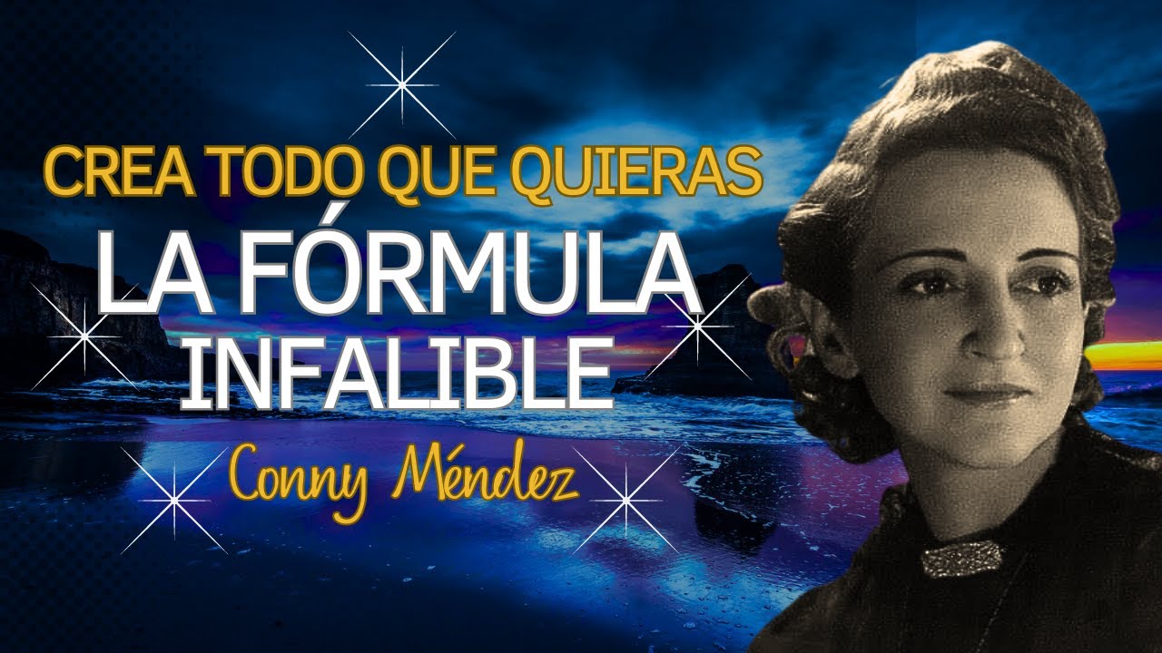 𝗟𝗔 𝗙𝗢𝗥𝗠𝗨𝗟𝗔 𝗜𝗡𝗙𝗔𝗟𝗜𝗕𝗟𝗘🙏 de Conny Méndez - Tratamiento Metafísico