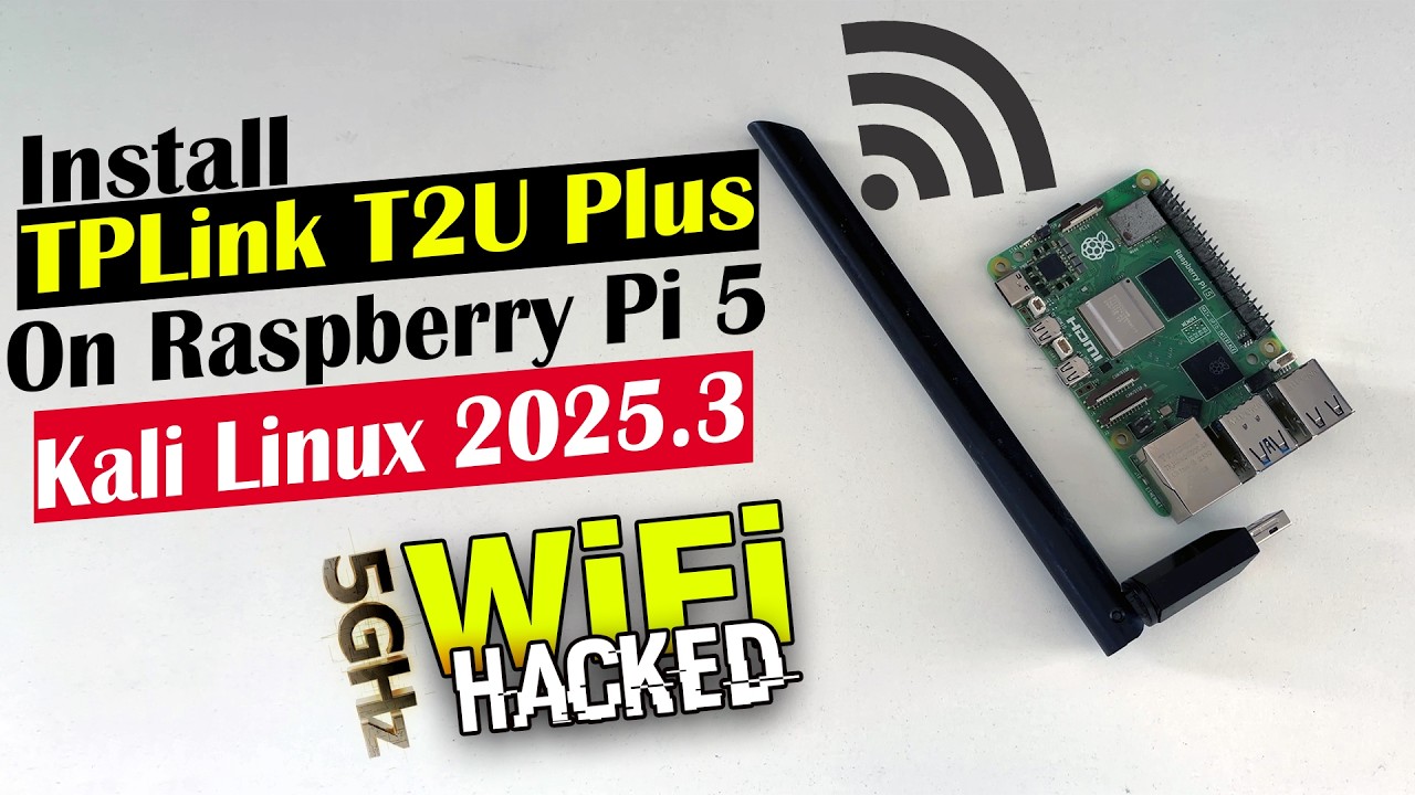 Install TP-Link T2U Plus Drivers on Kali Linux 2025 (Raspberry Pi 5)