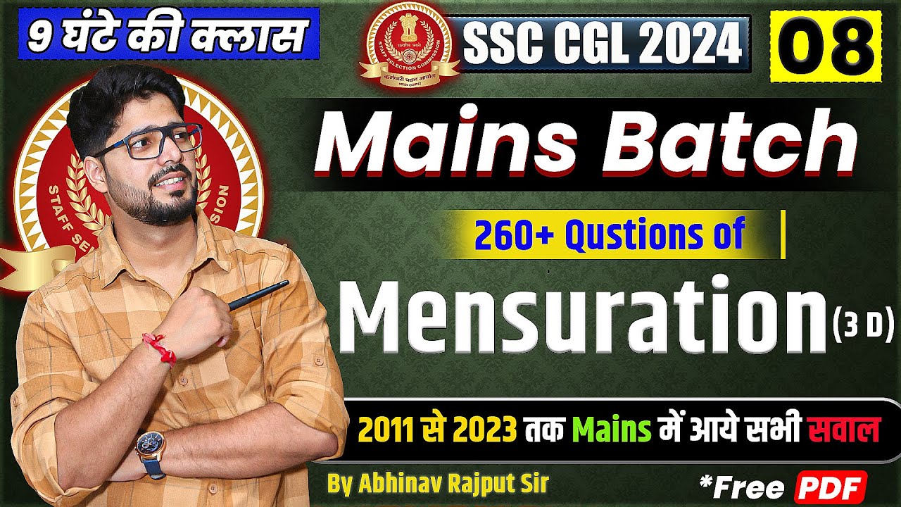 Mensuration(3D) For SSC CGL Mains🔥Collection of Questions from 2011 to 2023 CGL Mains I Class-08/21