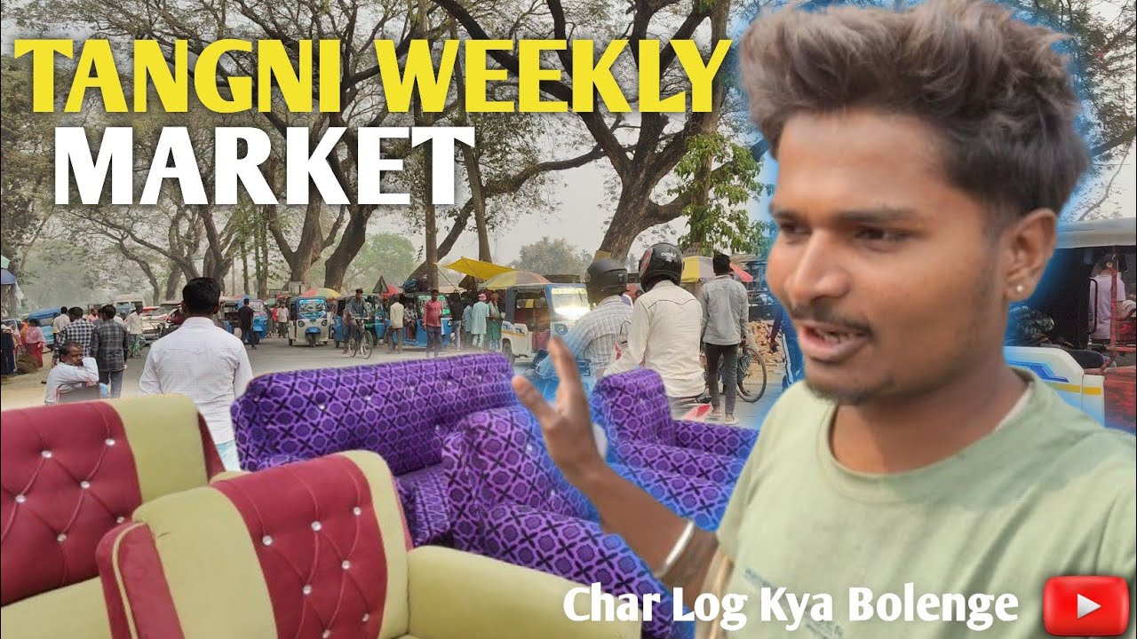 TANGNI WEEKLY MARKET || सप्ताहीक टांगनी बाजार || viral vlogs @charlogkyabolenge