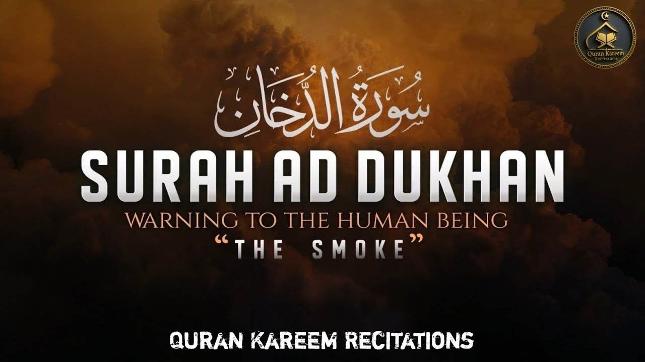 Surah Ad-Dukhan (The Smoke) Full Recitation with Arabic Text (HD) | سورة الدخان 44 