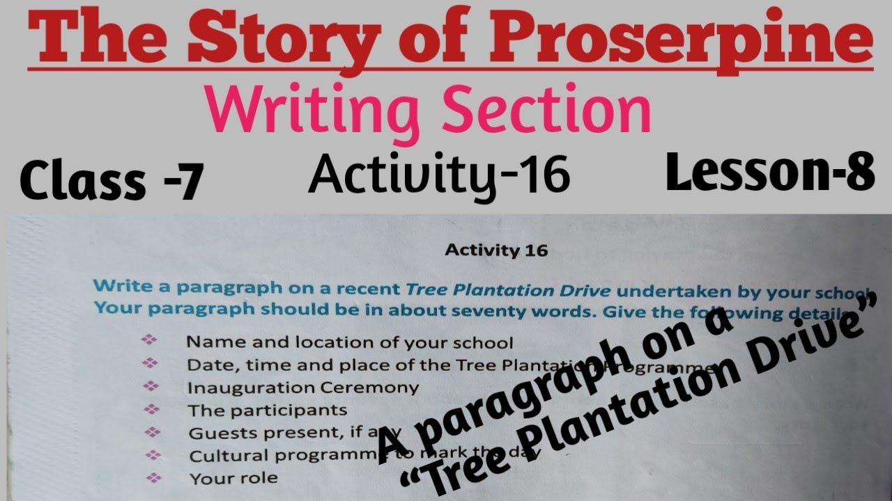 Paragraph on a recent tree plantation drive || Class 7 || Lesson 8 || Activity 16 || Page 86 ||