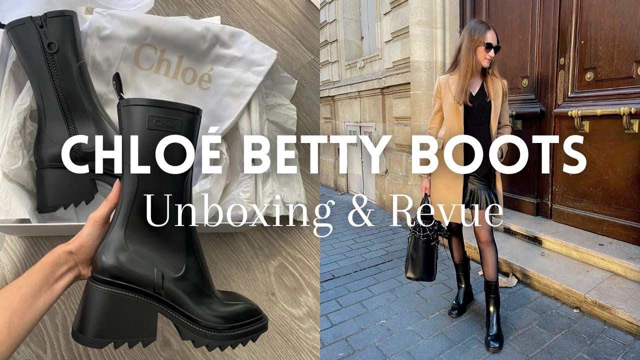 CHLO&Eacute; BETTY BOOTS (UNBOXING & REVUE/AVIS)