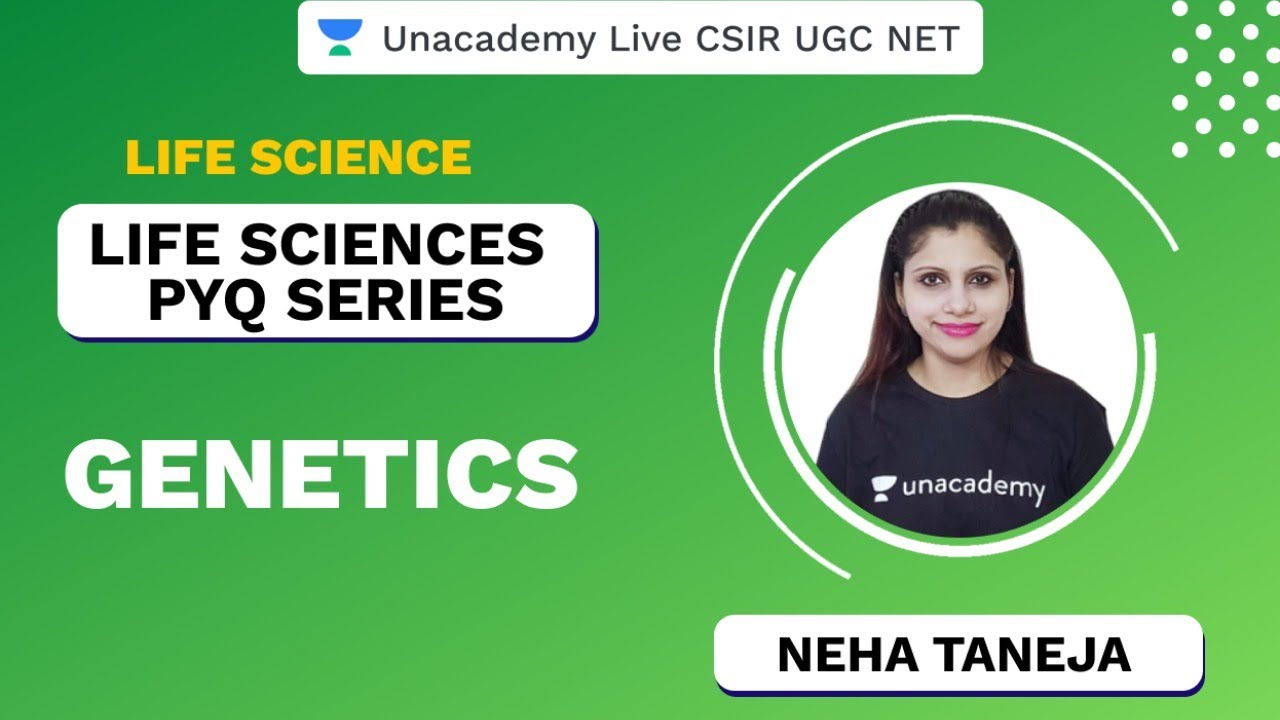 Life Sciences PYQ Series | Genetics | CSIR UGC NET 2020 | Neha | Unacademy Live