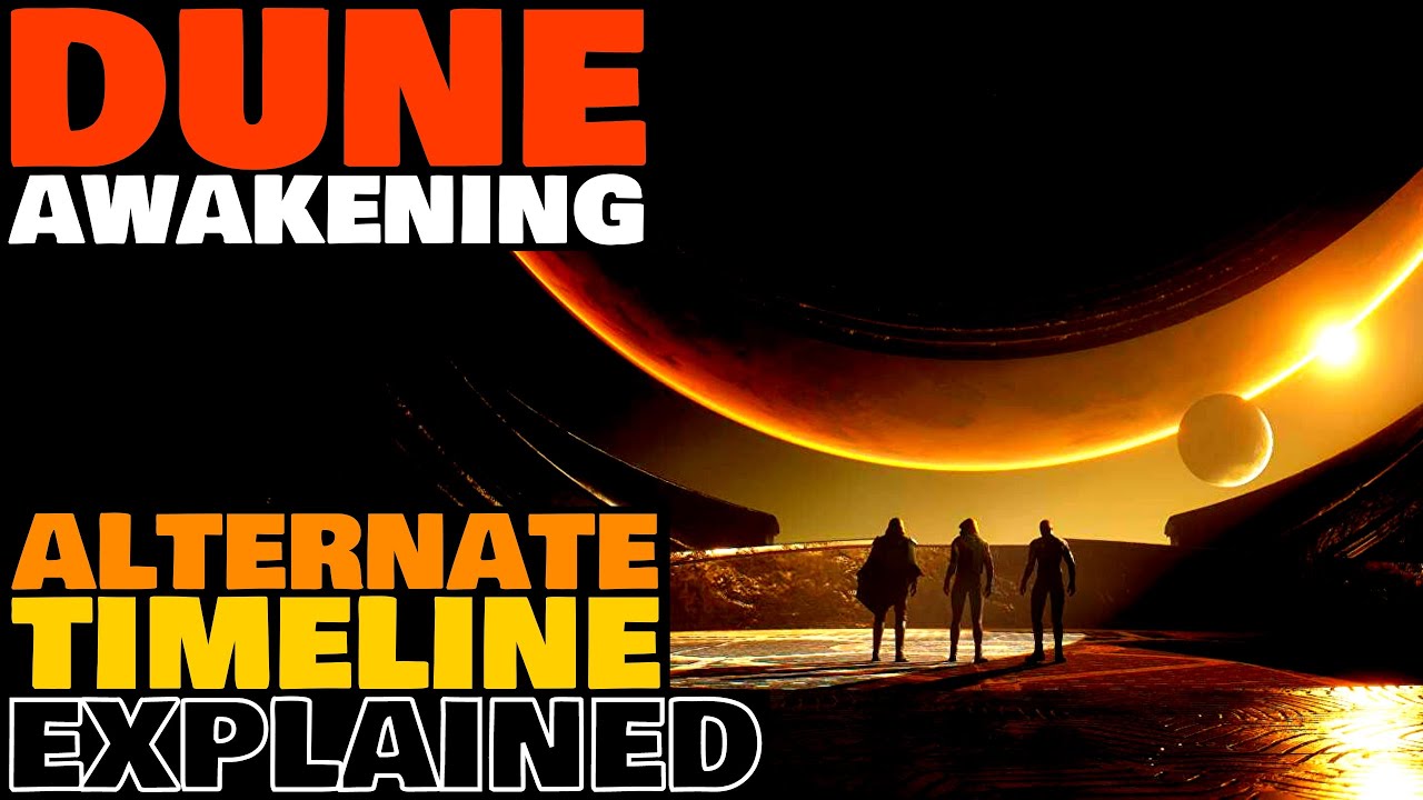 New DUNE MMO'S Alternate Timeline Explained [DUNE Awakening]