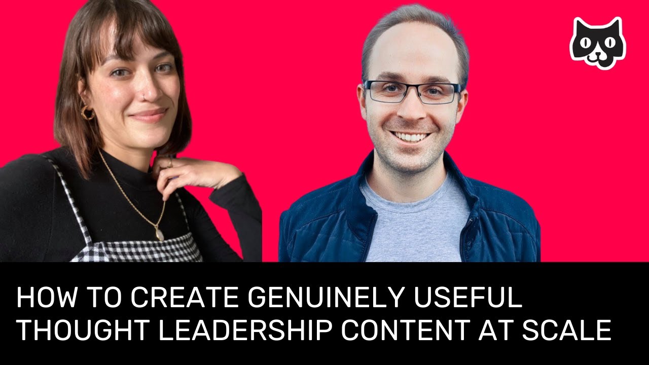 How to Create Genuinely Useful Thought Leadership Content at Scale