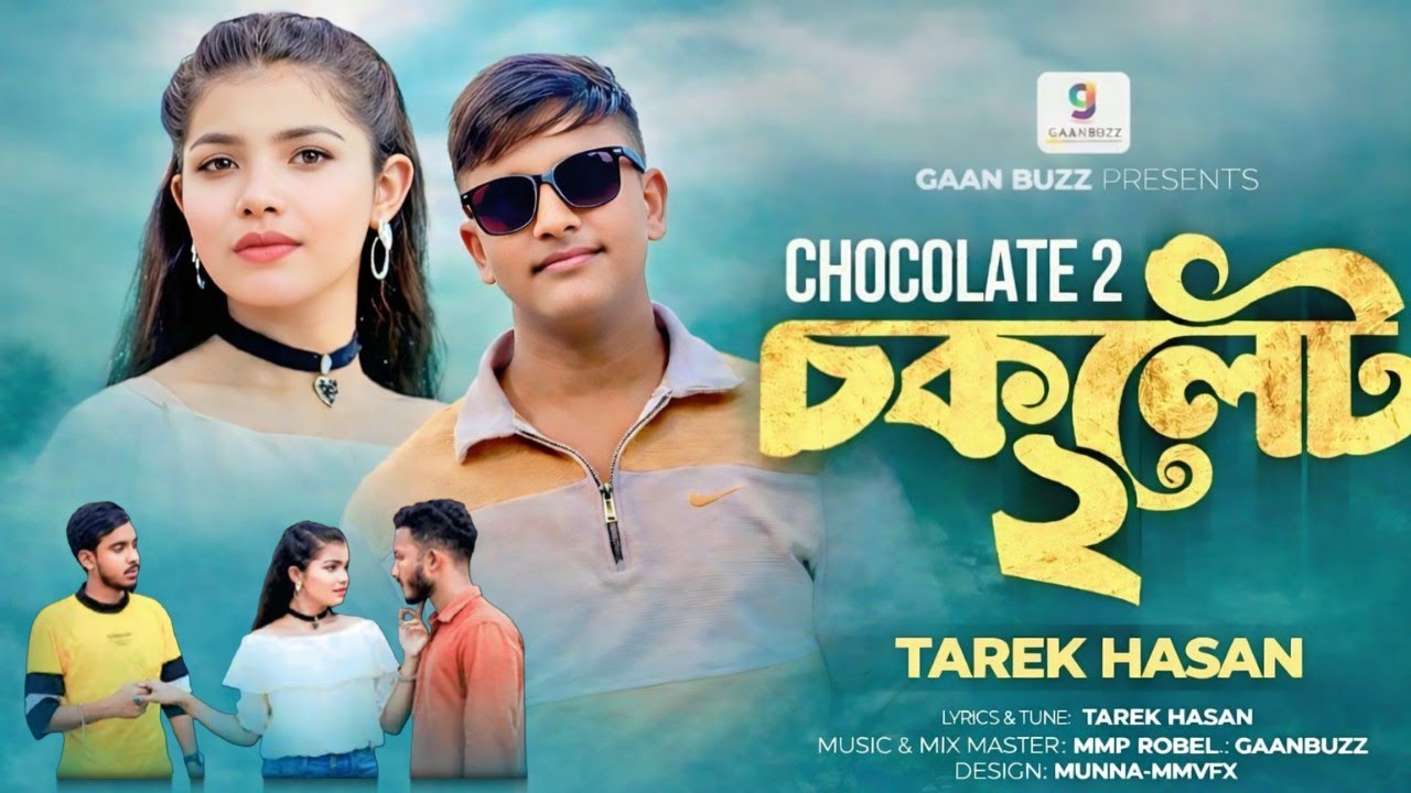 Chocolate 2.Cover SingerTarek Hasan.Gogon Sakib.