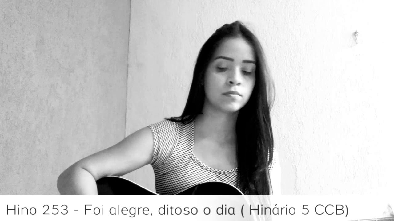Hino 253 - Foi alegre, ditoso o dia