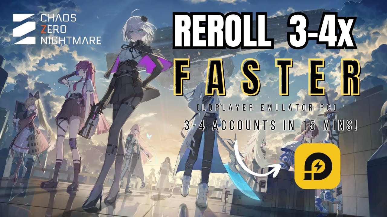 Most Efficient Reroll Guide! | CZN | Chaos Zero Nightmare