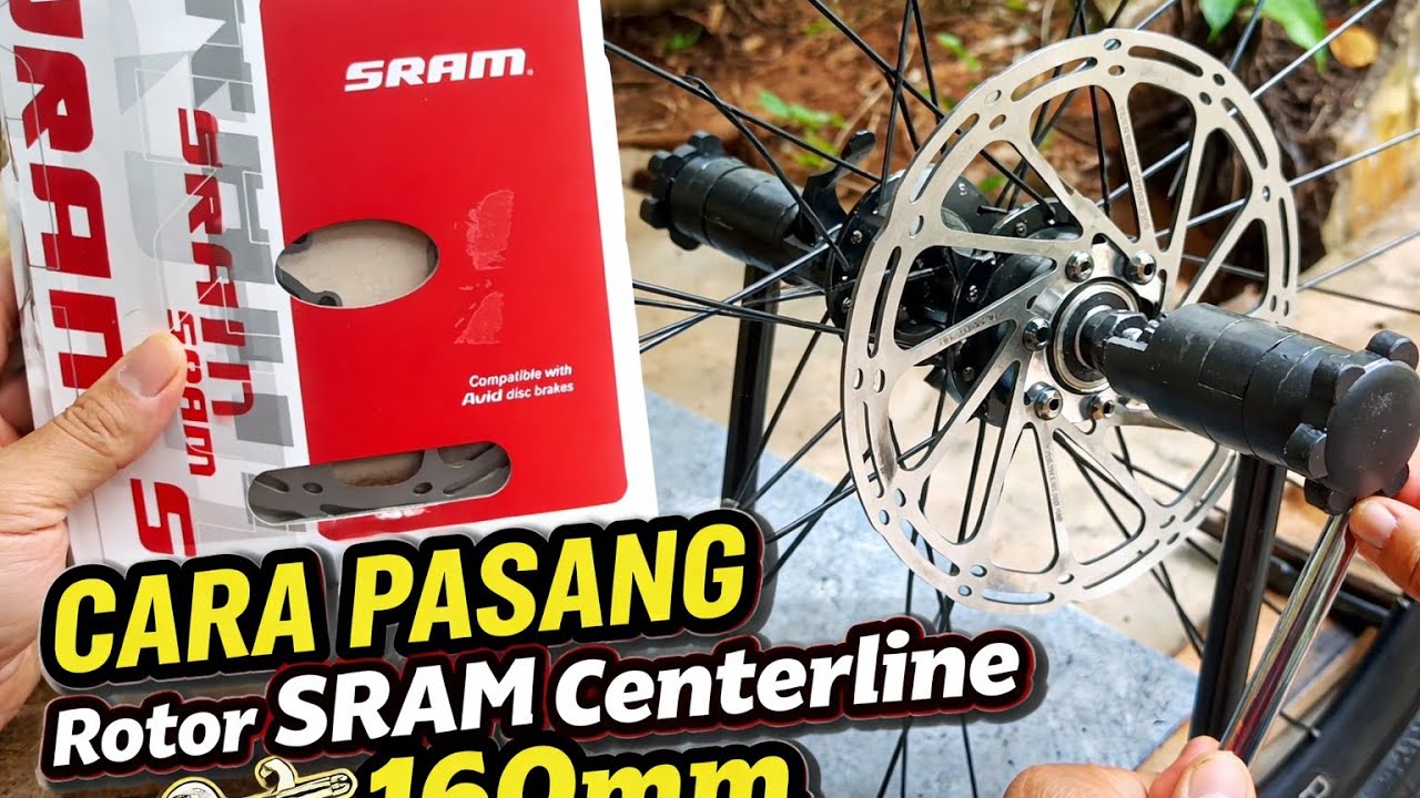 Unboxing & Cara Pasang Rotor SRAM Centerline 160mm | Tutorial Lengkap & Mudah