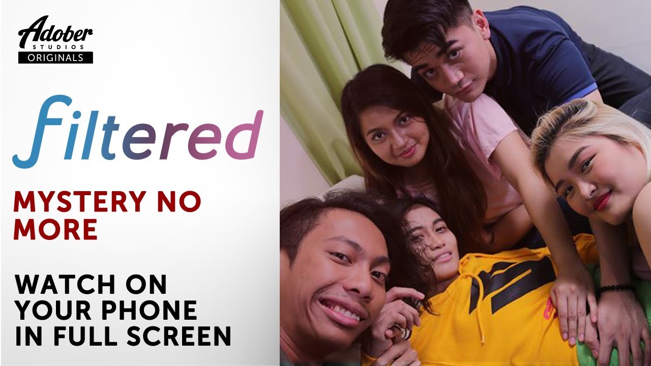 Filtered (Ep 7) - 
