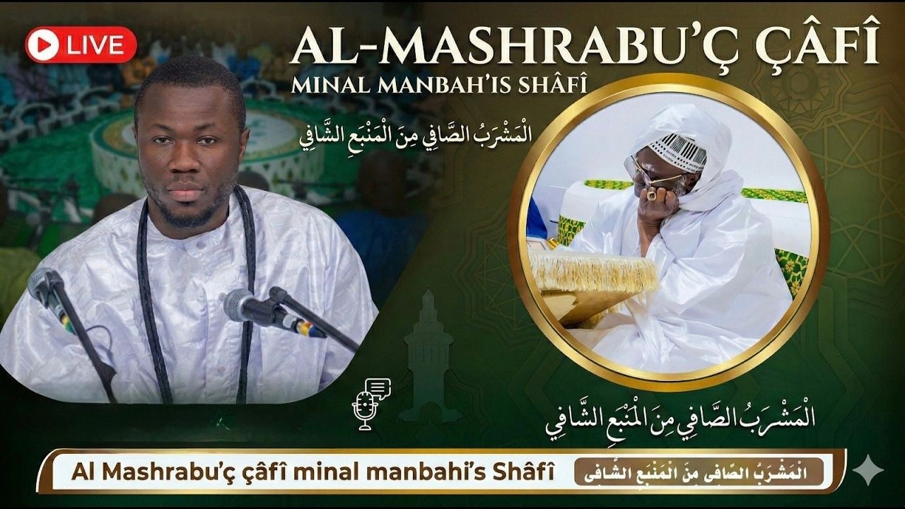 🔴En Direct Résidence Cheikhoul Khadim : Al Mashrabu'ç çâfî minal manbahi'sh Shâfî - 8emJour Ramadan