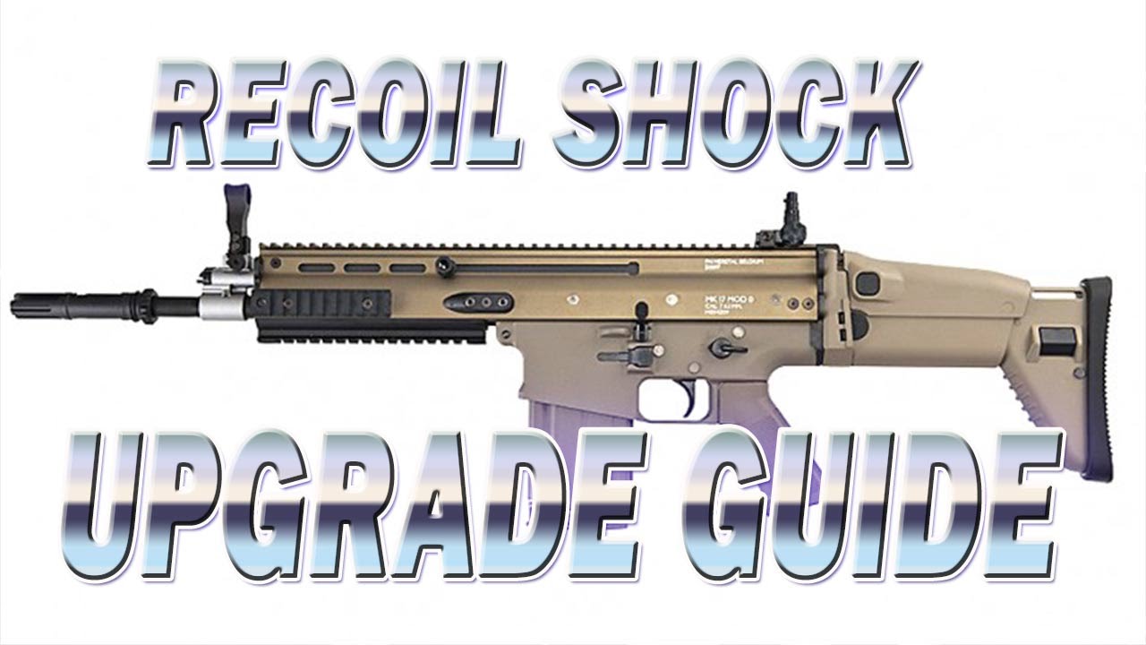 Tokyo Marui Recoil Shock SCAR Complete Upgrade Guide 400FPS