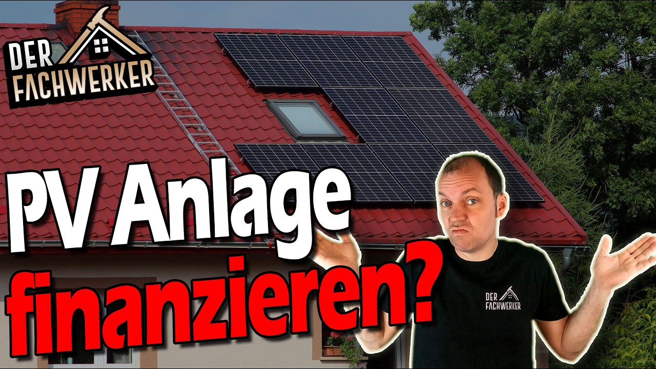Achtung! Das solltest du vor der PV-Finanzierung wissen!