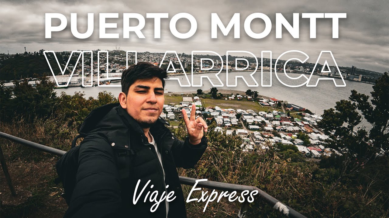 NAVEGANDO en PUERTO MONTT y VILLARRICA – Parte 3